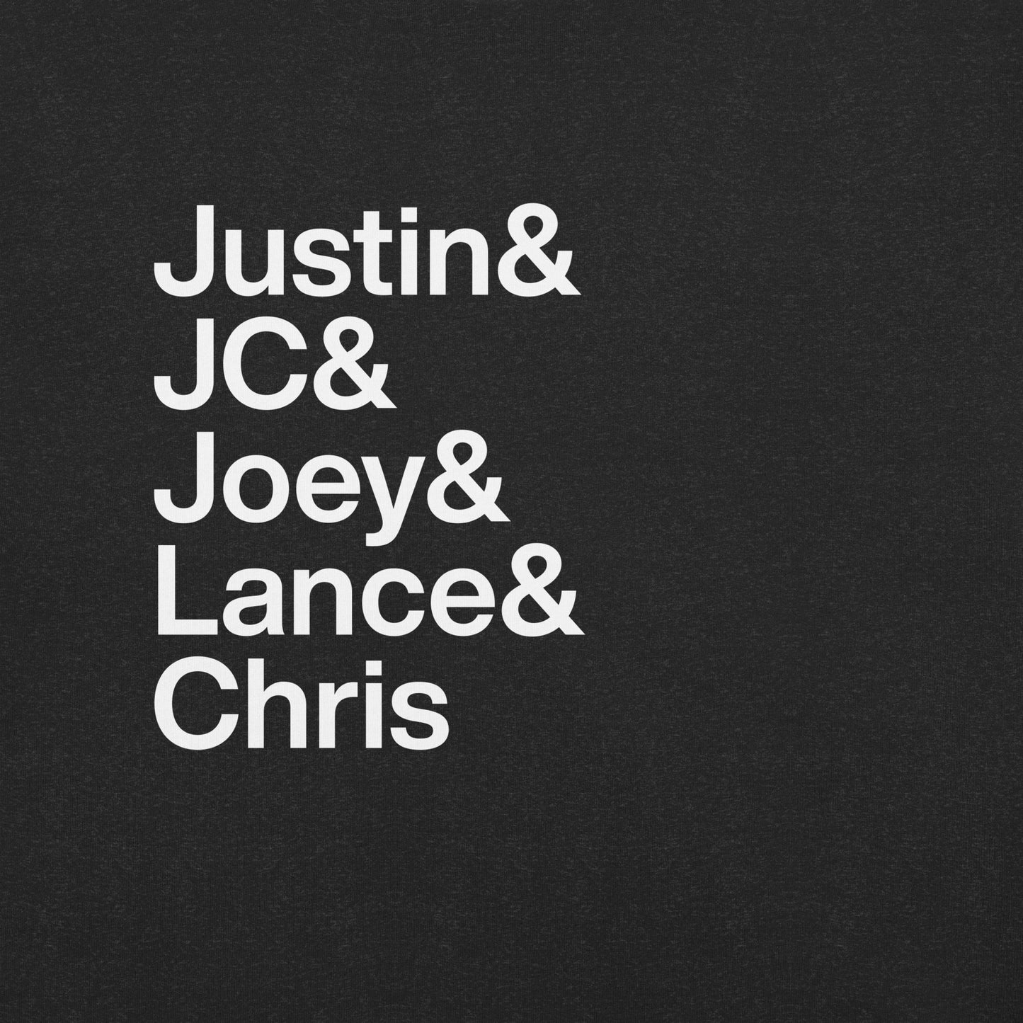 Close up of black t-shirt with white lettering reading Justin and JC and Joey and Lance and Chris